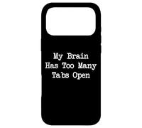 Mon Cerveau a trop d'onglets Ouverts, C'est drôle Coque pour iPhone 17 Pro Max