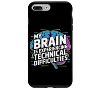 Mon Cerveau éprouve des difficultés Techniques Coque pour iPhone 7 Plus/8 Plus