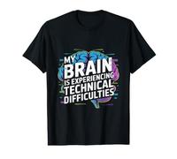 Mon Cerveau éprouve des difficultés Techniques T-Shirt Graphique avec Valeur