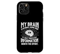 Mon Cerveau est en Mode économie d'énergie - Sarcastique Blague Sarcastique Coque pour iPhone 11 Pro