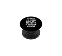Mon Cerveau est Un Livre fermé mais ma Bouche est Une fenêtre Ouverte PopSockets PopGrip Adhésif