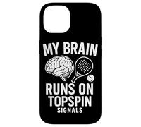 Mon Cerveau Fonctionne sur Topspin Signals Padel Coque pour iPhone 14