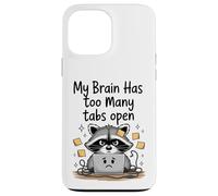 Mon Cerveau, Un Mignon Raton Laveur, a trop d'onglets Ouverts en pensant trop Coque pour iPhone 13 Pro Max