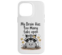 Mon Cerveau, Un Mignon Raton Laveur, a trop d'onglets Ouverts en pensant trop Coque pour iPhone 14 Pro Max