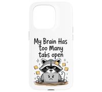 Mon Cerveau, Un Mignon Raton Laveur, a trop d'onglets Ouverts en pensant trop Coque pour iPhone 15 Pro