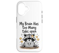 Mon Cerveau, Un Mignon Raton Laveur, a trop d'onglets Ouverts en pensant trop Coque pour iPhone 16