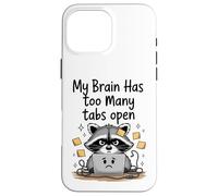 Mon Cerveau, Un Mignon Raton Laveur, a trop d'onglets Ouverts en pensant trop Coque pour iPhone 16 Pro Max