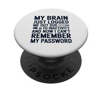 Mon Cerveau Vient de me déconnecter à Cause de l'inactivité Oubli PopSockets PopGrip Adhésif