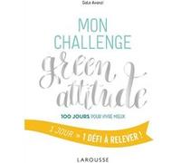 Mon challenge Green attitude Gala Avanzi (Auteur)