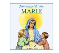 Mon chapelet avec Marie