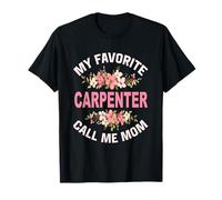 Mon Charpentier préféré Appelle-Moi Maman Carpenter Master Carpenter T-Shirt