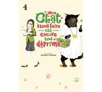 Mon chat à tout faire est encore tout déprimé - Tome 04 - Hitsuzi Yamada - Meian - broché - Manga
