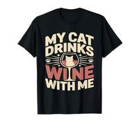 Mon Chat boit du vin avec Moi T-Shirt