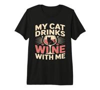 Mon Chat boit du vin avec Moi T-Shirt Haut de Gamme