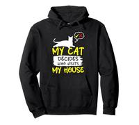Mon Chat décide Qui Visite ma Maison Humour Sweat à Capuche