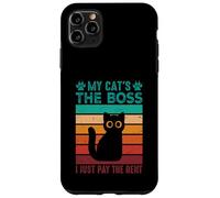 Mon Chat est Le Patron, Je paie Juste Le Loyer Coque pour iPhone 11 Pro Max