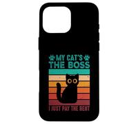 Mon Chat est Le Patron, Je paie Juste Le Loyer Coque pour iPhone 16 Pro Max