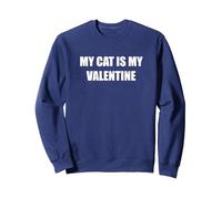 Mon Chat est ma Saint-Valentin Sweatshirt, Unisexe pour Adultes, Bleu Marine, M