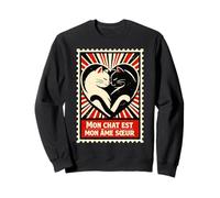Mon Chat est Mon âme sœur Humour Sweatshirt