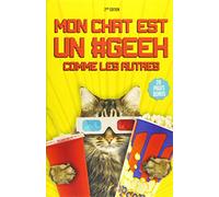 Mon chat est un #g omme les autres: (nouvelle édition - 20 pages bonus inédites)
