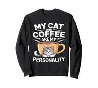 Mon Chat et café sont ma personnalité Humour Sweatshirt