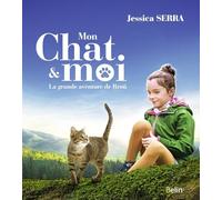 Jessica Serra – Mon chat et moi : La grande aventure de Rrou – Guide – Broché