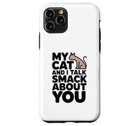 Mon Chat et Moi parlons Smack, œuvre d'art Amusante pour Les Amoureux des Chats Coque pour iPhone 11 Pro