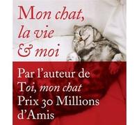 Mon chat, la vie et moi KWON YOONJOO (Auteur), Mi-Kyung Choi (Traduction)