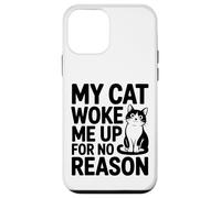 Mon Chat m'a réveillé sans Raison - Feline Lover Coque pour iPhone 12 Mini