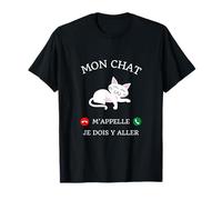 Mon chat m'appelle je dois y aller cadeau humour chaton T-Shirt