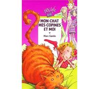 Mon chat, mes copines et moi