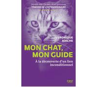 Mon chat, mon guide: À la découverte d'un lien inconditionnel