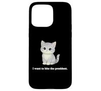 Mon Chat n'aime Pas Que Le président veuille Le Mordre Coque pour iPhone 15 Pro Max