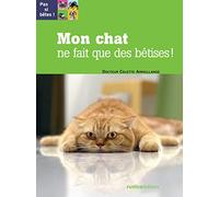 MON CHAT NE FAIT QUE DES BETISES