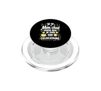 Mon Chat Pense Que Je suis Son colocataire Humour Chats PopSockets PopGrip pour MagSafe