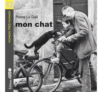 Mon chat - Pierre Le Gall - Ouest France - broché - Essai