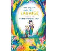 Mon chat SAUVAGE - Yann Coridian - Ecole Des Loisirs - broché - Roman junior