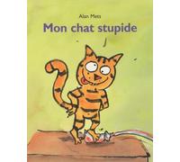 mon chat stupide