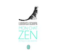 Mon chat zen: 30 leçons de sérénité