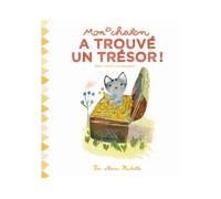 Mon Chaton Tome 3 - Mon Chaton A Trouvé Un Trésor !