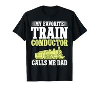 Mon Chef de Train préféré m'appelle Papa du Chef d'orchestre de Train T-Shirt