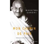Mon chemin de la paix - Gandhi - De L'eveil Eds - broché - Essai