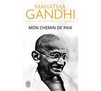 Mon chemin de paix - Gandhi - J'ai Lu - Poche - Essai