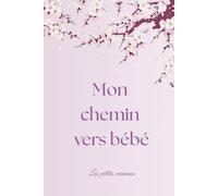 Mon chemin vers bébé