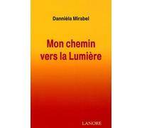 Mon Chemin Vers La Lumière