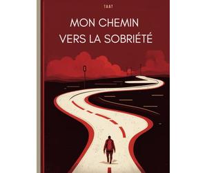 Mon chemin vers la sobriété: Un journal pratique pour réduire la consommation d'alcool