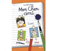 Mon Cher ami Luc Blanvillain (Auteur), Arnaud Boutin (Illustration)