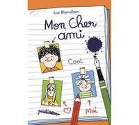 Mon Cher ami - Luc Blanvillain - Medium Edl - broché - Roman junior