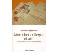 Mon cher collegue et ami - Etienne Gilson - Parole Et Silence Eds - broché - Essai