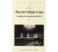 Mon cher collegue et ami - Pur - Presses Universitaires Rennes - broché - Etude